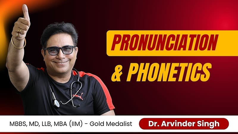 Pronunciation and Phonetics